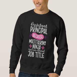 Sweatshirt Retour à l'école Ninja Directeur Adjoint Apprécia