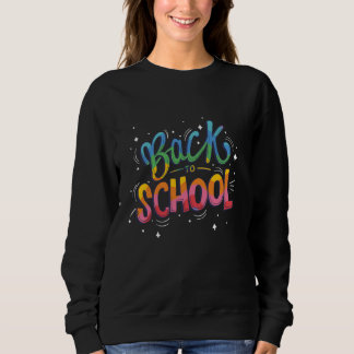 Sweatshirt Retour À L'École Pour Les Étudiants Et Les Enseign