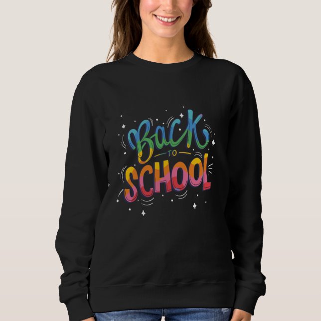 Sweatshirt Retour À L'École Pour Les Étudiants Et Les Enseign (Devant)
