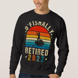 Sweatshirt Retraité Ofish 2022 Pêche Retro Retraite Da