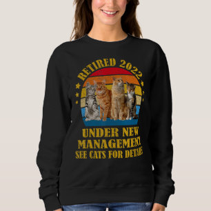 Sweatshirt Retraité Sous Nouvelle Gestion Voir Chats Pour Plu