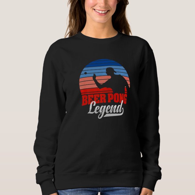 Sweatshirt Retro Beer Pong Legend Concours de boisson de bièr (Devant)