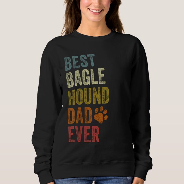 Sweatshirt Retro Best Bagle Hound Dad Ever Dog Papa Father's  (Devant)