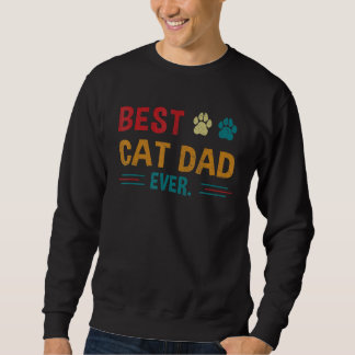 Sweatshirt Retro Best Cat Dad Ever  Cat Vintage Cat Dad