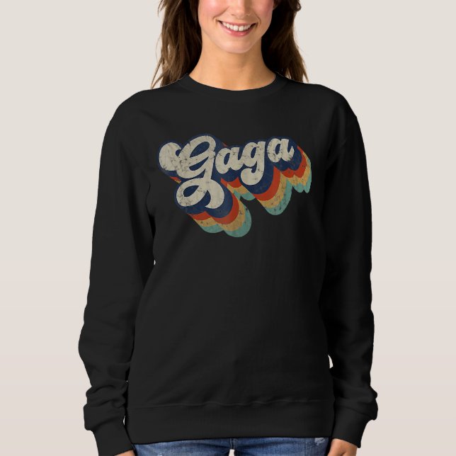 Sweatshirt Retro Cute Gaga Grandma Best Gaga Ever Mother's Da (Devant)