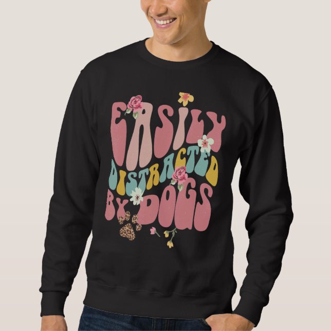 Sweatshirt Rétro Facilement Distrait Par Chiens Floral Chien  (Devant)