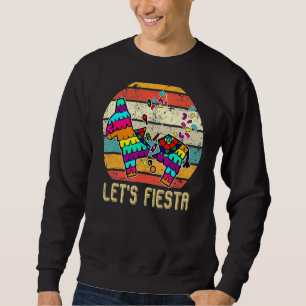 Sweatshirt Retro Fiesta Pinata Happy Cinco De Mayo Par
