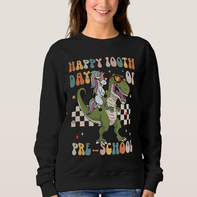 Sweatshirt Retro Happy 100th Day of Pre School Groovy Trex Un (Devant)