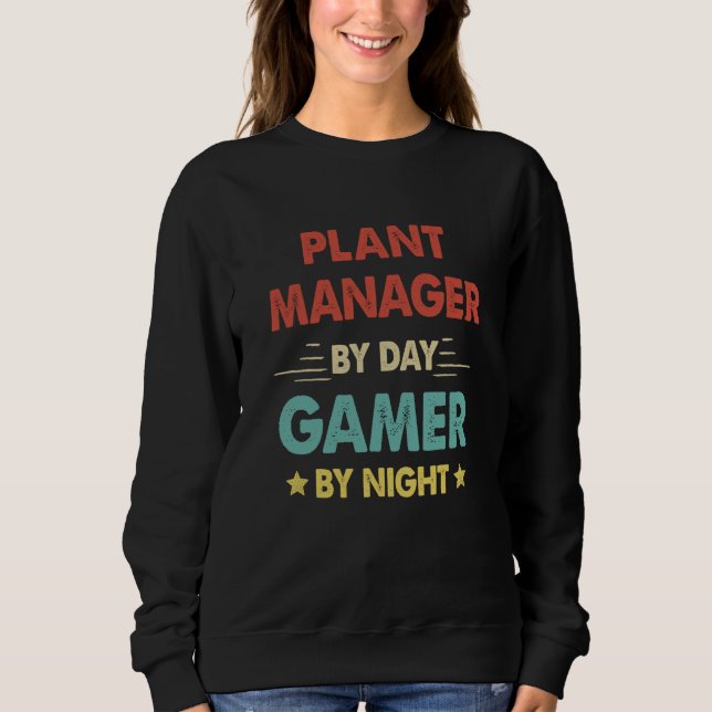 Sweatshirt Retro Plant Manager By Day Gamer By Night (Devant)