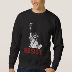 Sweatshirt Rétro Résister Statue de la Liberté Activisme Libe