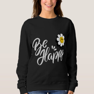 Sweatshirt Retro Smiley Daisy - Just Be Happy Flower Power 