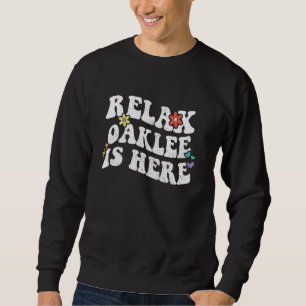 Sweatshirt Retro Super Relax Oaklee est ici Drôle Mère D
