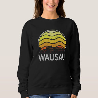 Sweatshirt Retro Wisconsin Wausau Visitors Skyline Vintage Ur