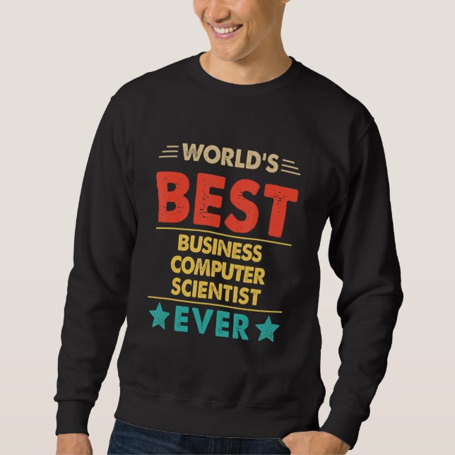 Sweatshirt Retro World's Best Business Computer Scientist Eve (Devant)