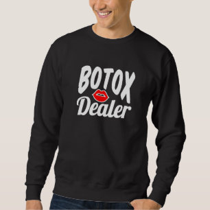 Sweatshirt Revendeur Botox Chirurgien Plastique Chirurgie Lèv