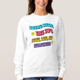 Sweatshirt Revenir à la les années 70