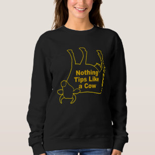 Sweatshirt Rien Ne Tient À Un Vêtement De Vache