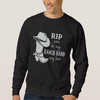 Sweatshirt Rip Peut Être Ma Main De Ranch N'Importe Quel Jour