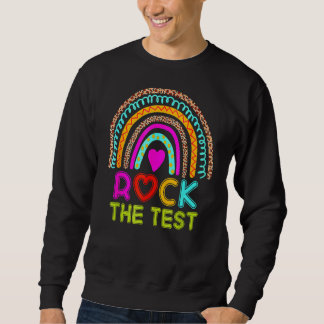 Sweatshirt Rock Le Jour de l'Examen Enseignant Jour Rainbow T