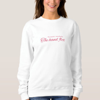 Sweatshirt Romantic standards: The hand flex - Pride & Preju