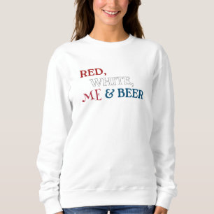 Sweatshirt Rouge Blanc Me Et Bière Rouge Blanc Bleu Typograph