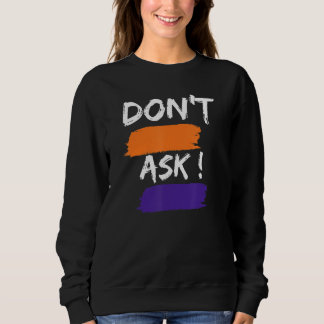 Sweatshirt Rude Sarcastic Fun Dit Phrase