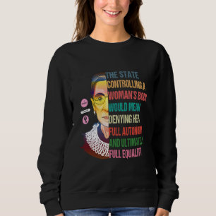 Sweatshirt Ruth Bader Ginsburg Pro Choice Mon corps Mon choix