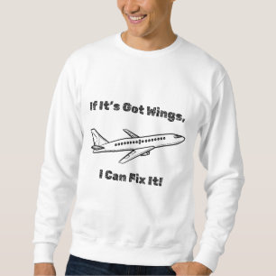 Sweatshirt S’il y a des ailes, je peux le réparer ! - Aviatio