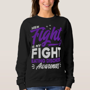 Sweatshirt Sa Lutte Est Ma Lutte Mangent Désordre Sensibilisa