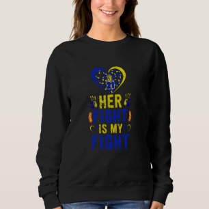 Sweatshirt Sa Lutte Est Mon Monde De Lutte Contre Le Syndrome