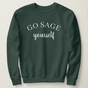 Sweatshirt Sage toi-même sweat-shirt pour femmes