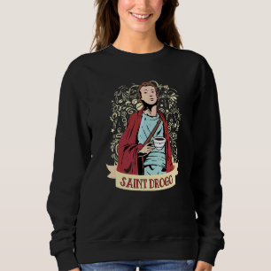 Sweatshirt Saint Drogo Café Fête de la Saint-Patron Catholiqu
