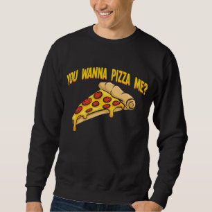 Sweatshirt Salami Pizza Me Humour Pizzeria