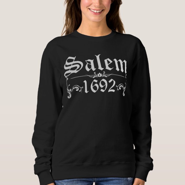 Sweatshirt Salem 1692 Wiccan Satanic Witchcraft Gothic Witche (Devant)