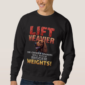 Sweatshirt Salle de sport amusante pour les propriétaires de