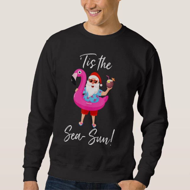Sweatshirt Santa Claus Flamingo Float Tis the Sea Sun Christm (Devant)