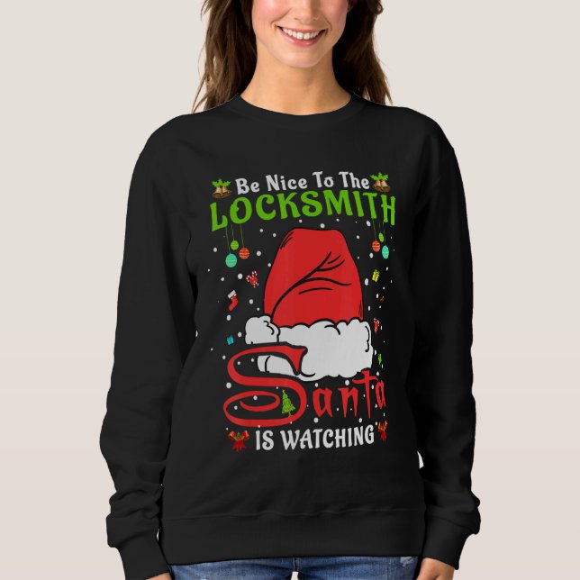 Sweatshirt Santa Xmas Pajamas Be Nice To The Locksmith Christ (Devant)