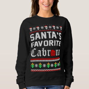 Sweatshirt Santas Favori Cabrona Mexique Cactus Crâne moche C