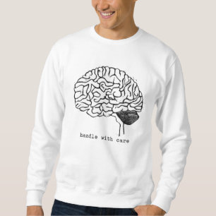Sweatshirt Santé mentale Cerveau Manipuler avec soin