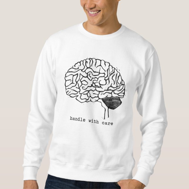 Sweatshirt Santé mentale | Cerveau | Manipuler avec soin (Devant)