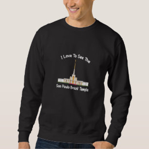 Sweatshirt Sao Paulo Brésil Temple J'aime voir mon Temple Pr