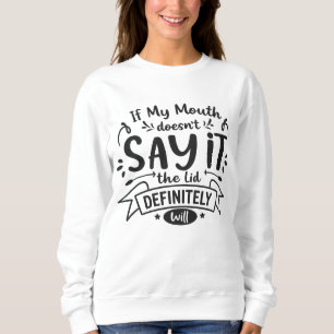 Sweatshirt Sarcasique, Haut de Vêtement à Mot Humo