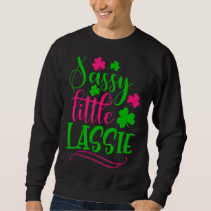 Sweatshirt Sassy Little Lassie Jour de la Saint Patrick Shamr
