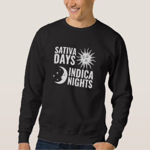 Sweatshirt Sativa Days Indica nuits Soleil Moon Stoner