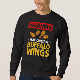 Sweatshirt Sauce au poulet frit à ailes chaudes de Buffalo