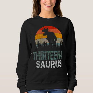 Sweatshirt Saurus Anniversaire Rex 13 Ancien Dino 13ème Dinos