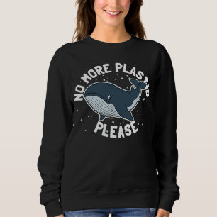Sweatshirt Sauvez Les Baleines Plus De Plastique S'Il Vous Pl