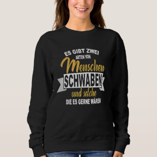 Sweatshirt Schwabe Swabian  Saying