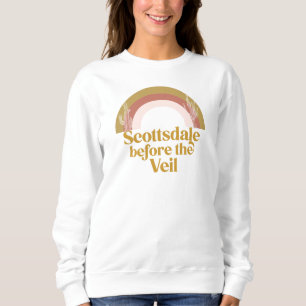 Sweatshirt Scottsdale avant le désert Veil Bachelorette Sw