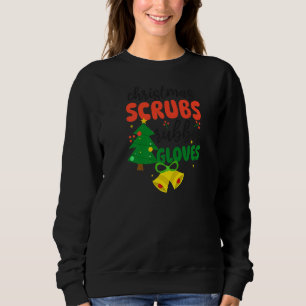 Sweatshirt Scrubs Gants en caoutchouc Noël Infirmière